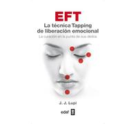EFT: La técnica Taping de liberación emocional (Plus Vitae)