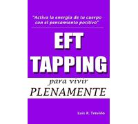 EFT - TAPPING para vivir plenamente