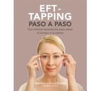 EFT. Tapping paso a paso | Sue Beer, Emma Roberts