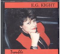 Eg Kight - Trouble