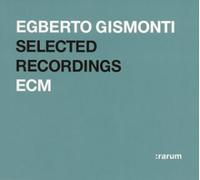 Egberto Gismonti - Rarum