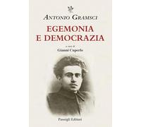 Egemonia e democrazia (Biblioteca Passigli)