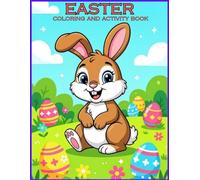 Egg-citing Easter Fun: 30 Pages of Coloring & Activities for a Hoppy Holiday: Easter/spring coloring book