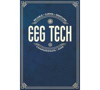 EGG Tech Gifts - a Blank Lined Masculine EEG Technician Notebook For Women or Men with Prompts, Perfect for Showing Appreciation!: Navy Blue and Gold Design