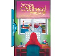 Egghead The Movie (The Egghead Series)