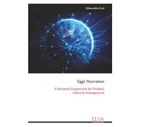 EggI-Nnovation: A Research Framework for Product Lifecycle Management