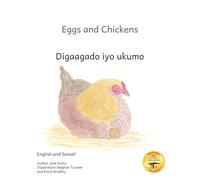 Eggs and Chickens: The Wisdom of Hens in Somali and English