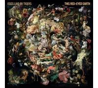 Eggs Laid By Tigers - This Red Eyed Earth [Import] [Vinilo]