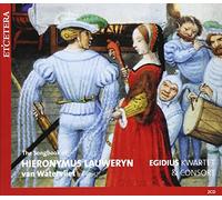 Egidius Quartet – The Songbook of Hieronymus Lau Eryn Van – Harmonia Mundi