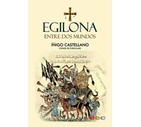 Egilona entre dos mundos