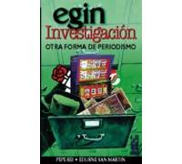 Egin investigación: Otra Forma de Periodismo: 46 (ORREAGA)
