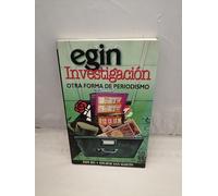 Egin investigación: Otra Forma de Periodismo: 46 (ORREAGA)