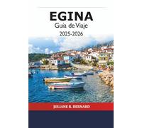 Egina Guía de Viaje 2025-2026: Explora las joyas de la isla de Grecia, las playas, la historia, la cultura, las delicias culinarias y el plan de itinerario esencial