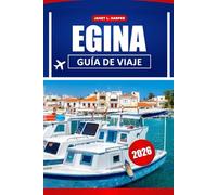 Egina Guía De Viaje 2026: Descubra las mejores playas, ruinas antiguas, lugares para cenar y consejos prácticos para su viaje perfecto a las Islas Sarónicas de Grecia