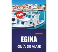 EGINA GUÍA DE VIAJE 2026: Las mejores cosas que hacer, playas, lugares de comida local, itinerarios y consejos prácticos de viaje para las Islas Sarónicas de Grecia