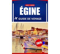 Égine Guide De Voyage 2026: Découvrez les meilleures plages, les ruines antiques, les restaurants et des conseils pratiques pour votre voyage parfait aux îles Saroniques de Grèce