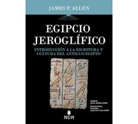 EGIPCIO JEROGLIFICO (NUN): Introducción a la escritura y cultura del antiguo egipto/ An Historical Study
