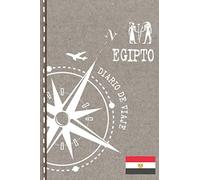 Egipto Diario de Viaje: Libro de Registro de Viajes - Cuaderno de Recuerdos de Actividades en Vacaciones para Escribir, Dibujar - Cuadrícula de Puntos, Bucket List, Dotted Notebook Journal A5