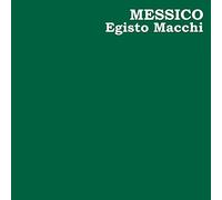 Egisto Macchi - Messico [Vinilo]
