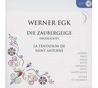 Egk, W. - Highlights from Die Zaubergeige / La Tentation St. Antoine