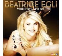 Egli, Beatrice - Verrueckt Nach Dir