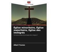 Église minoritaire, Église majoritaire, Église des immigrés: Formes sociales (sociologie de la religion)
