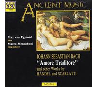 Egmond - Bach: Amore Traditore