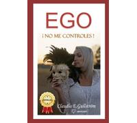EGO: ¡No me controles!