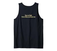 Ego So High I Love That You Hate Me Y2K Trendy Back Camiseta sin Mangas