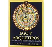 Ego y arquetipos. Una ventana A Los Simb: UNA VENTANA A LOS SÍMBOLOS DE TRANSFORMACIÓN: 5 (DESPERTAR)