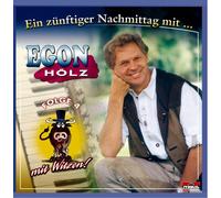 Egon Hölz - Ein Zünftiger Nachmittag mit... (incl. vieler Witze)