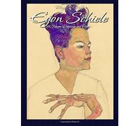 Egon Schiele: 190 Master Drawings and Prints