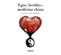 Egos Heridas Y Medicina China