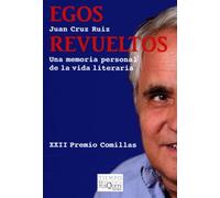 Egos revueltos: Una memoria personal de la vida literaria: 78 (Tiempo de Memoria)
