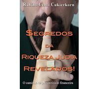 $egredos da Riqueza Judia Revelados!: O caminho da prosperidade financeira