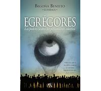 Egrégores: Los poderes ocultos del pensamiento colectivo (Enigma)