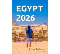 EGYPT 2026: TEMPLES, TOMBS & TIMELESS NILE JOURNEYS