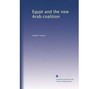 Egypt and the New Arab Coalition