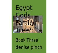 Egypt Gods Family Tree?:: Book Three