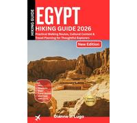 Egypt Hiking Guide 2026: Practical Walking Routes, Cultural Context & Travel Planning for Thoughtful Explorers