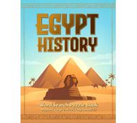 Egypt History Word Search Puzzle Book: 75 Puzzles with Large 20x20 Grids and Full Solutions | Ancient Egypt, Pharaohs, Pyramids & Mythology Word Search for Adults, Teens, and History Lovers