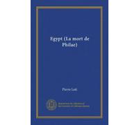 Egypt (La mort de Philae) (Vol-1)