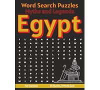 Egypt Myths and Legends - Word Search Puzzles: Screen-Free Puzzles for Mental Fitness, Relaxation and Fun (Word Searches - Myths and Legends)
