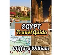 Egypt travel guide 2025-2026: Where to Stay, When to Go, and How to Explore Egypt Like a Local.
