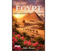 EGYPT TRAVEL GUIDE 2026