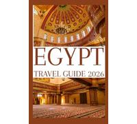 EGYPT TRAVEL GUIDE 2026