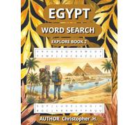 EGYPT WORD SEARCH BOOK , EXPLORE BOOK 2 (EXPLORE WORD SEARCH BOOKS, 3 AMAZING DESTINATIONS TO EXPLORE)