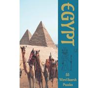 Egypt Word Search Puzzle Book: Journey Through the Sands: A Complete Word Adventure of Ancient Egypt