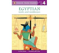 Egyptian Gods and Goddesses: Background and Introduction to the Excavations (Penguin Young Readers, Level 4)