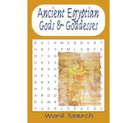Egyptian Gods & Goddesses Word Search: Over 475 Ancient Kemetic Gods and Goddesses, 6x9, For Adult, Teens, and Children